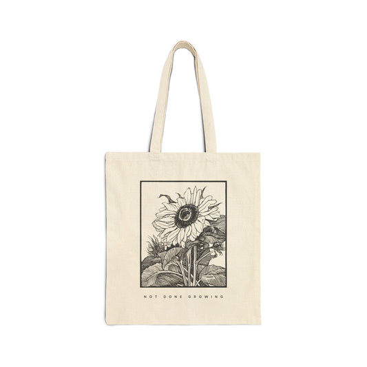 Not Done Growing Tote Bag