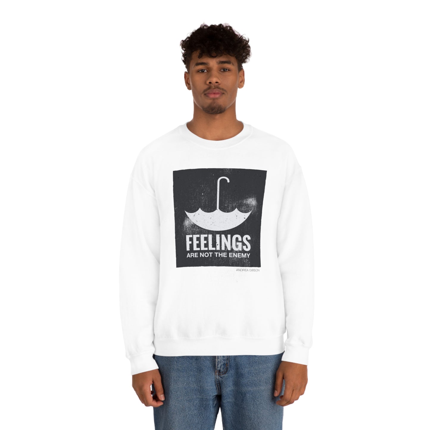 Feelings Are Not The Enemy Crewneck Sweatshirt