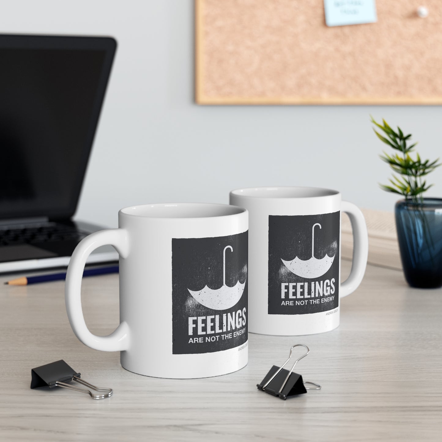 Feelings Are Not The Enemy Ceramic Mug
