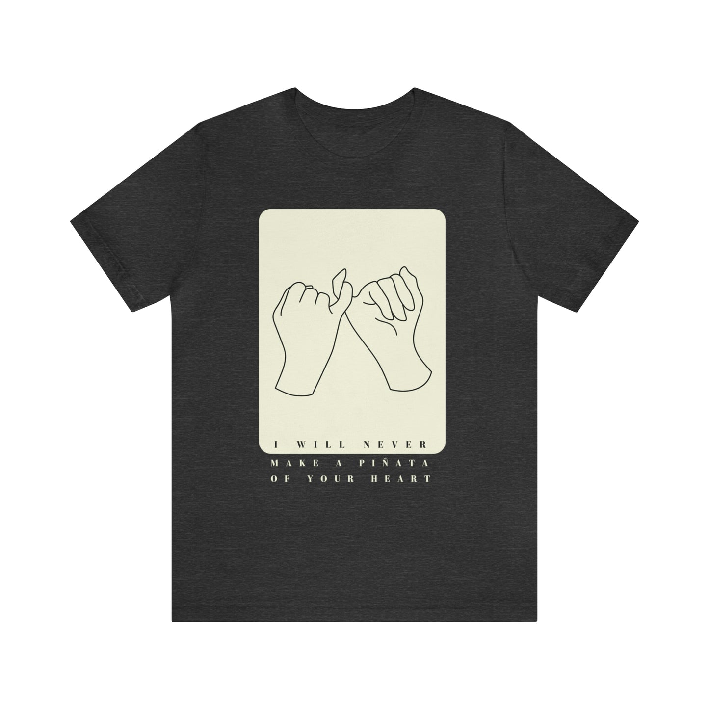 Piñata of Your Heart T-Shirt