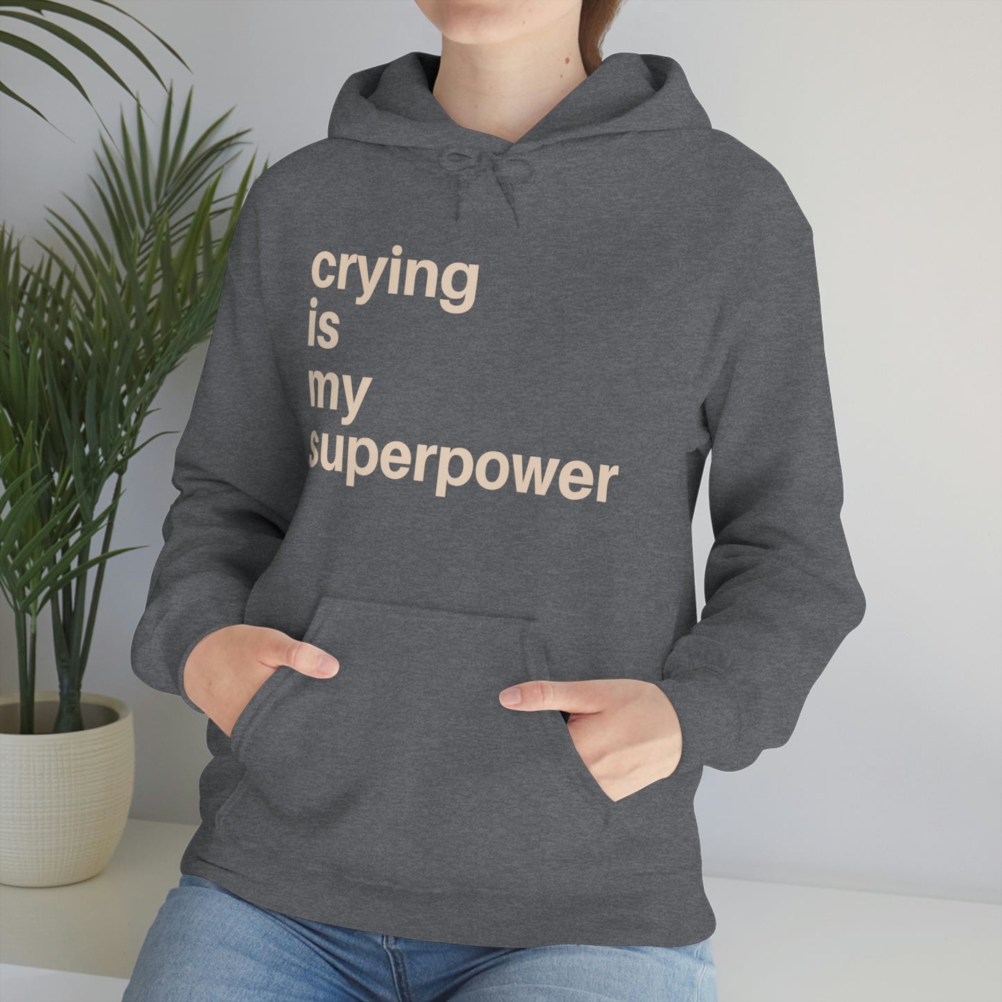 Crying Is My Superpower Pullover Hoodie