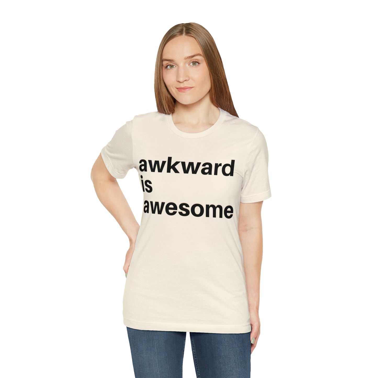 Awkward is Awesome T-shirt