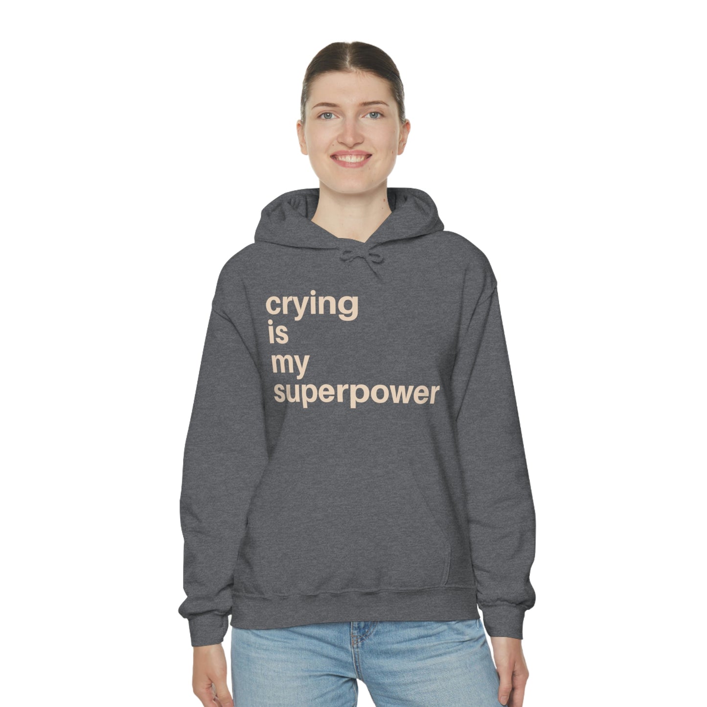 Crying Is My Superpower Pullover Hoodie