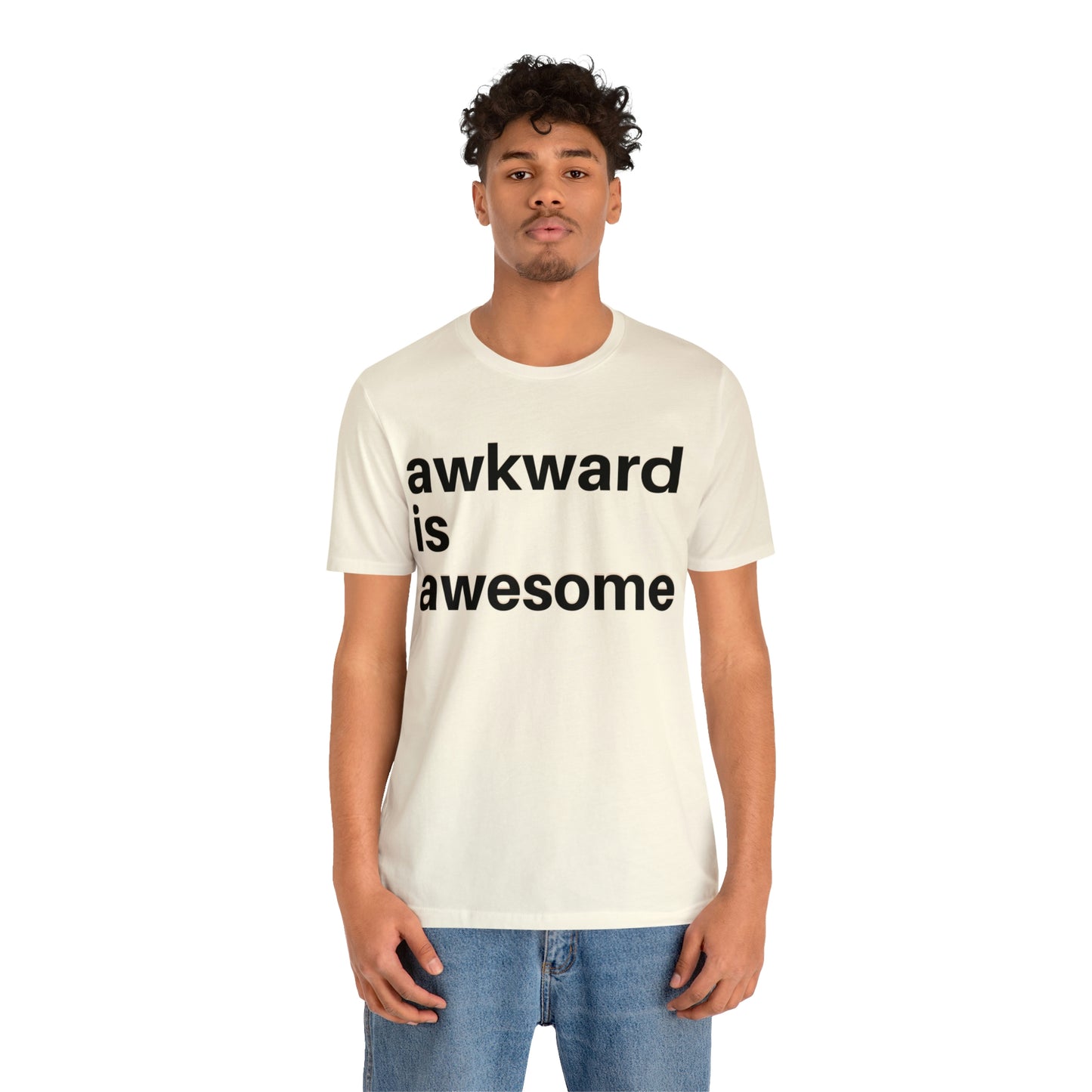 Awkward is Awesome T-shirt