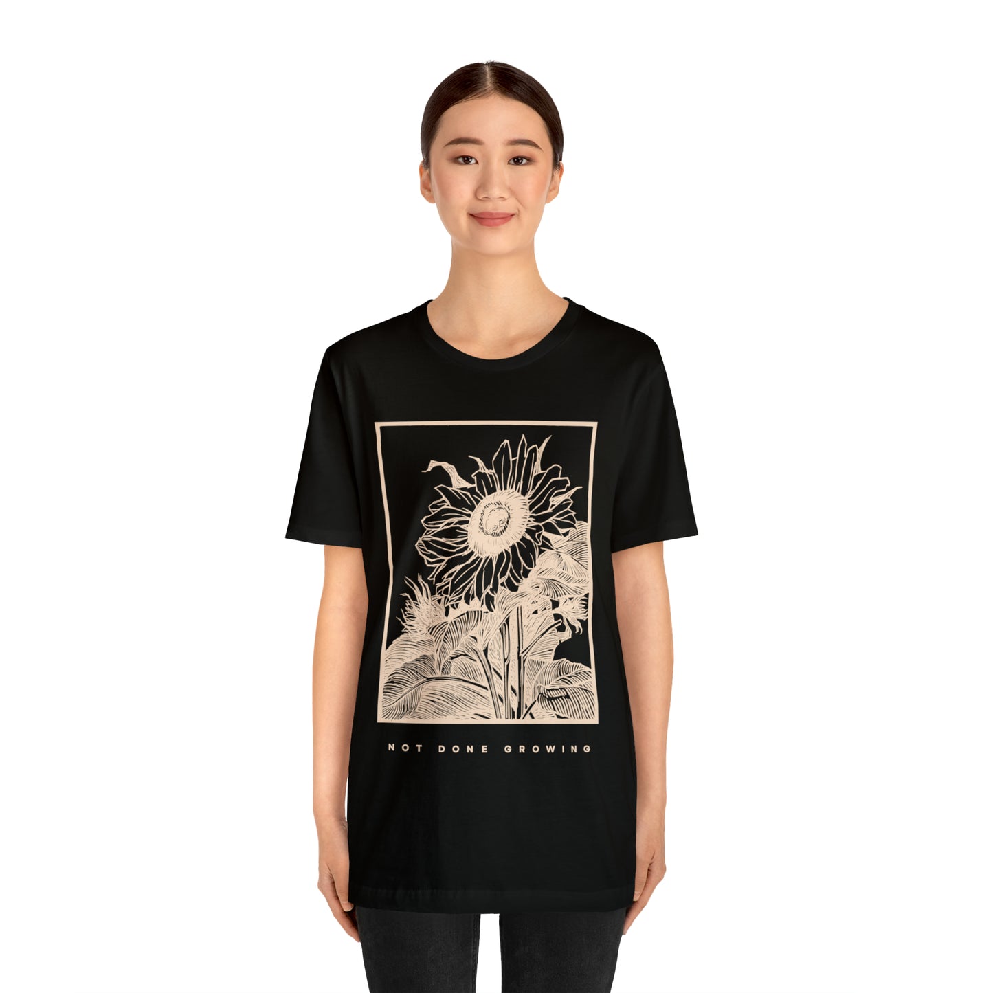 Not Done Growing T-shirt