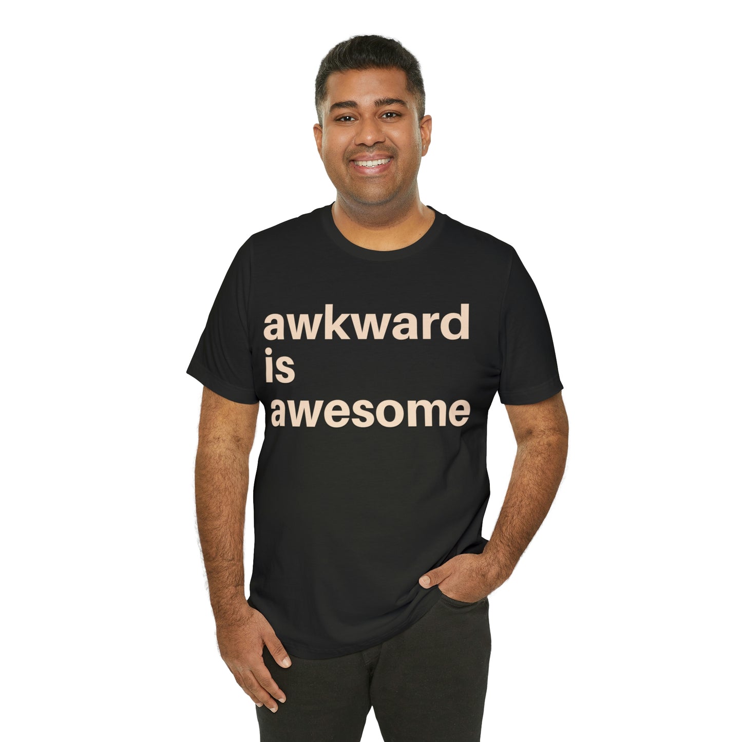 Awkward is Awesome T-shirt