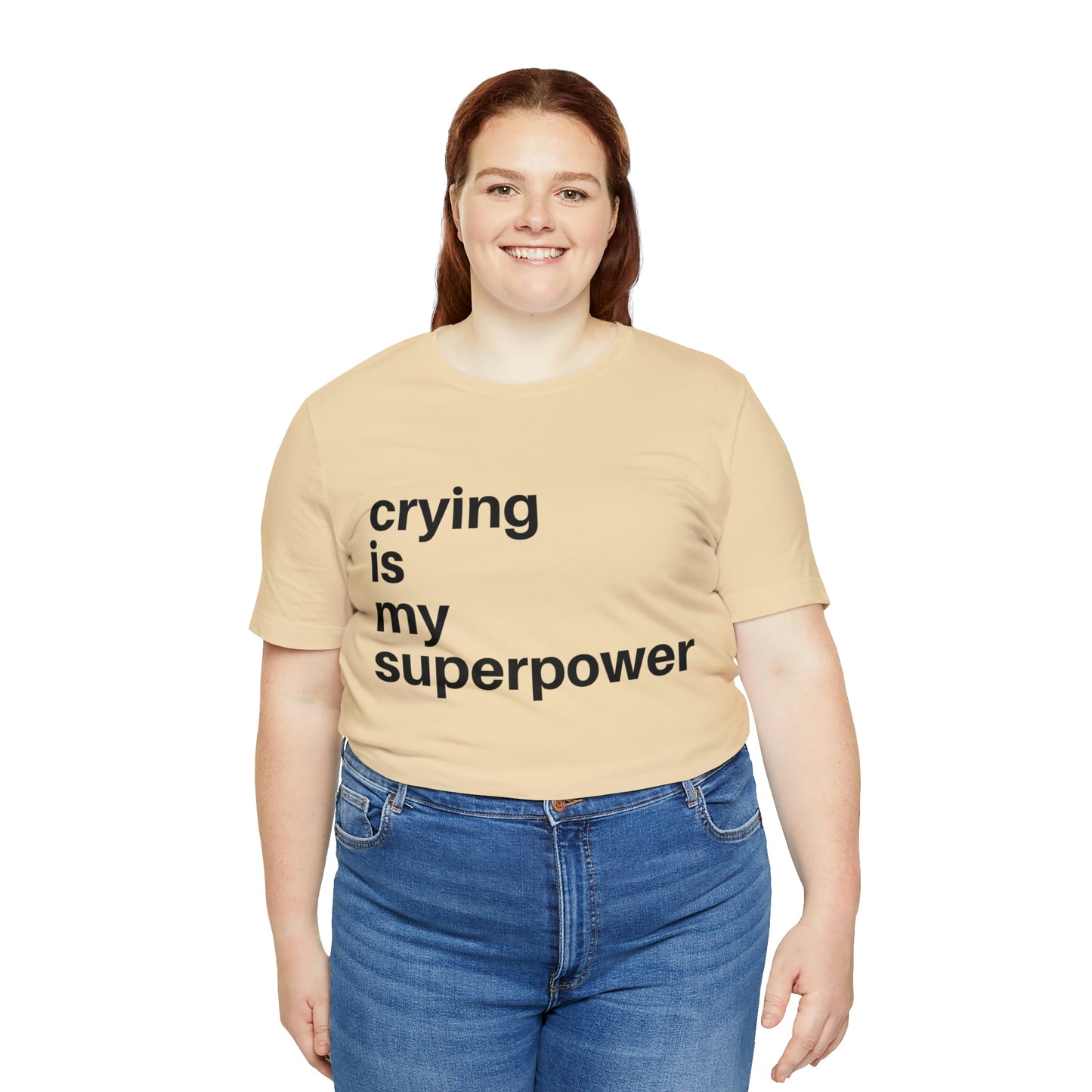 Crying Is My Superpower T-shirt