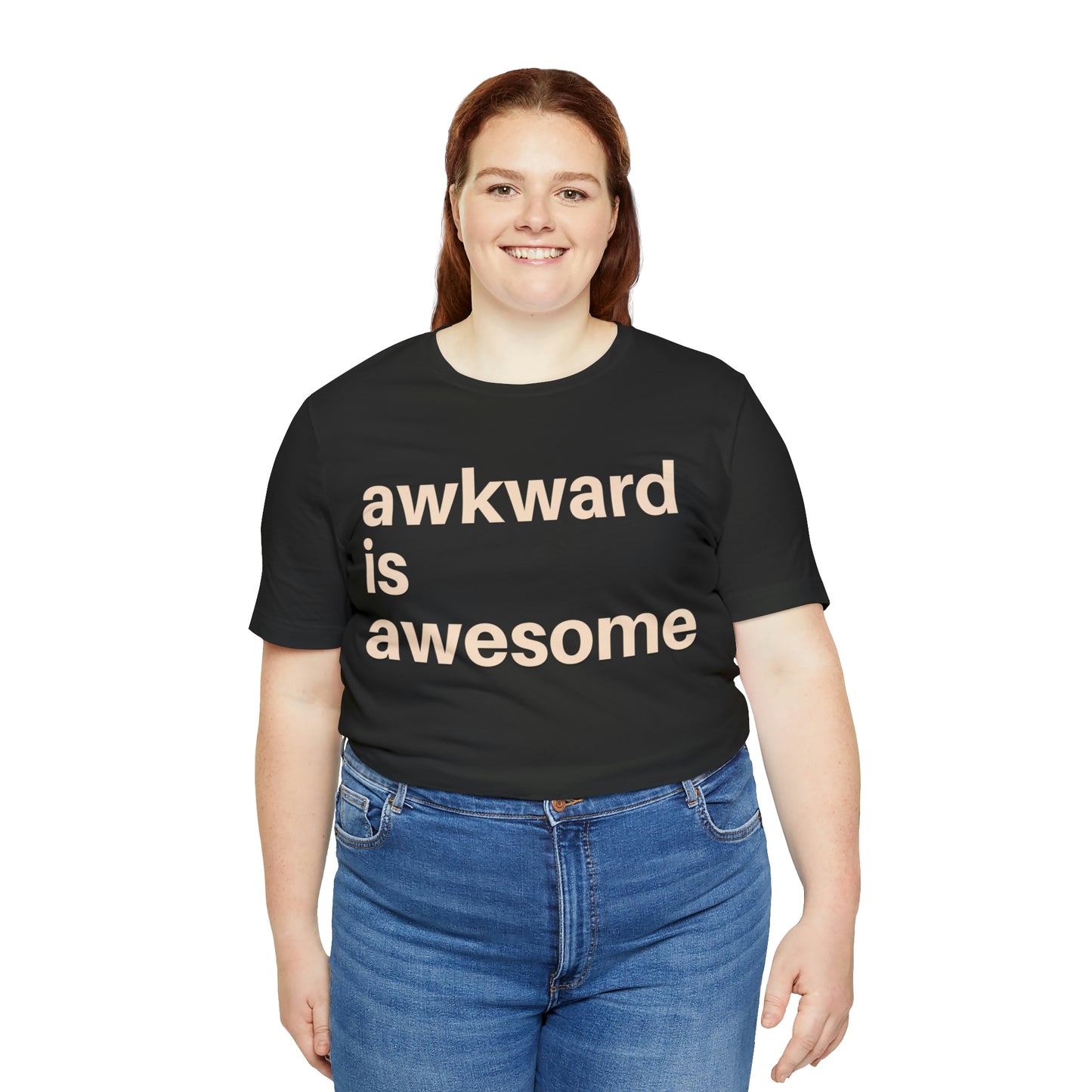 Awkward is Awesome T-shirt