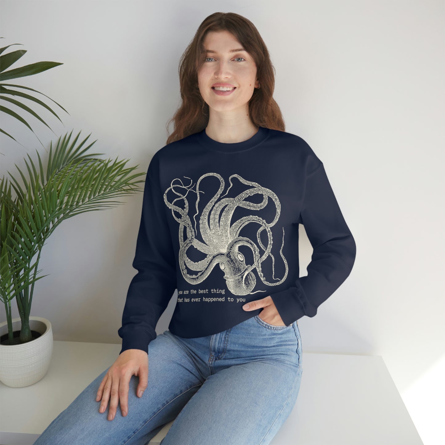 You Are The Best Thing Crewneck Sweatshirt