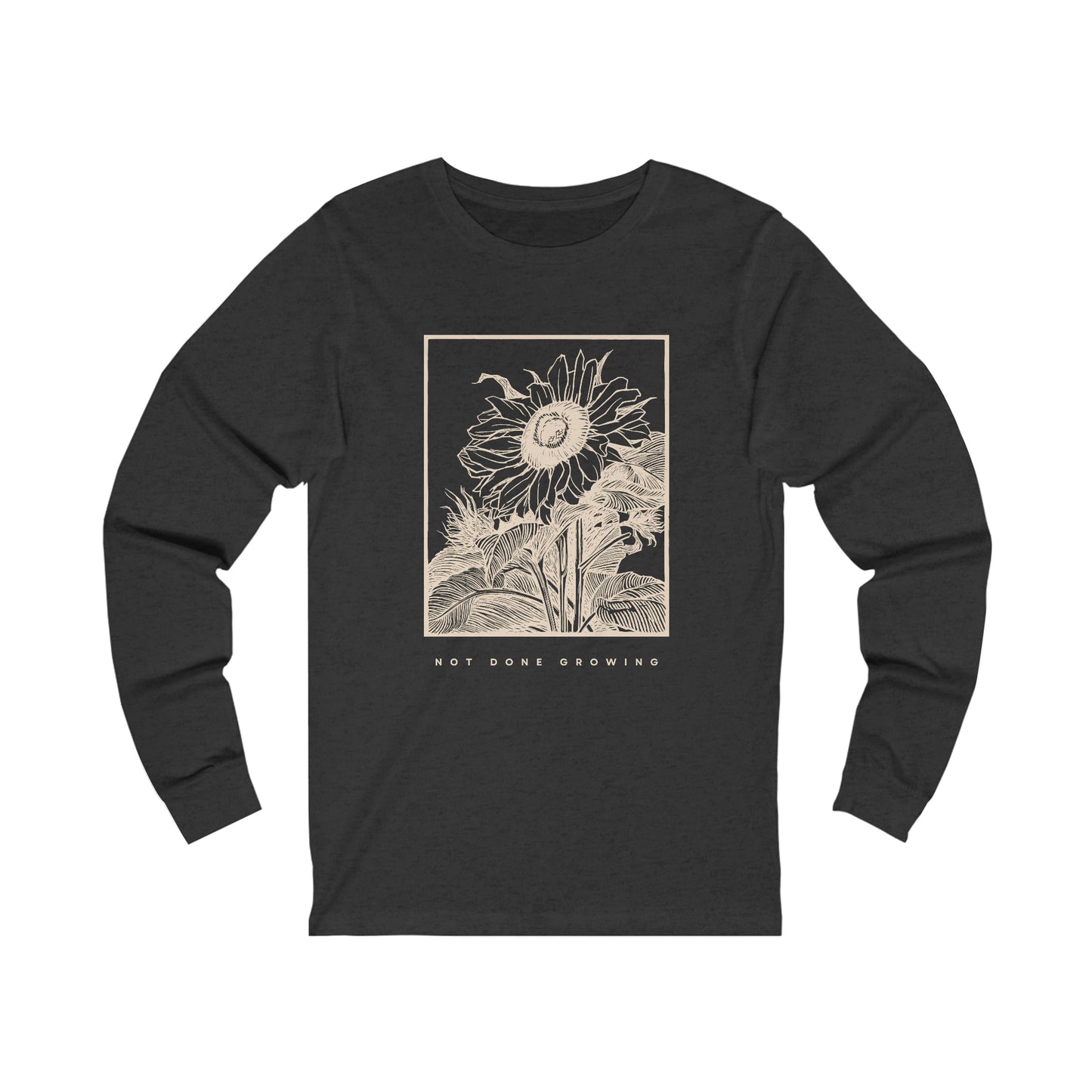 Not Done Growing Long Sleeve T-Shirt