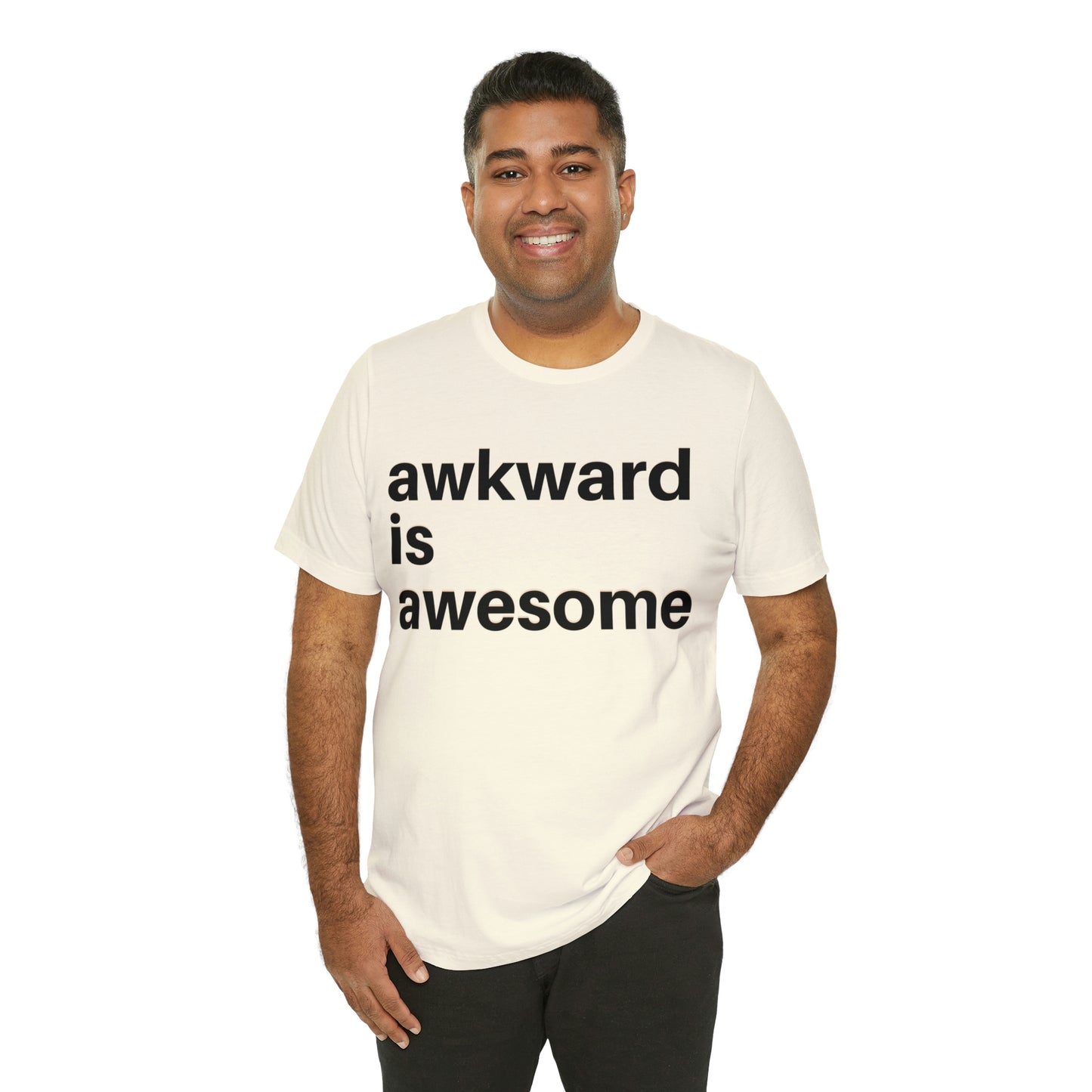 Awkward is Awesome T-shirt