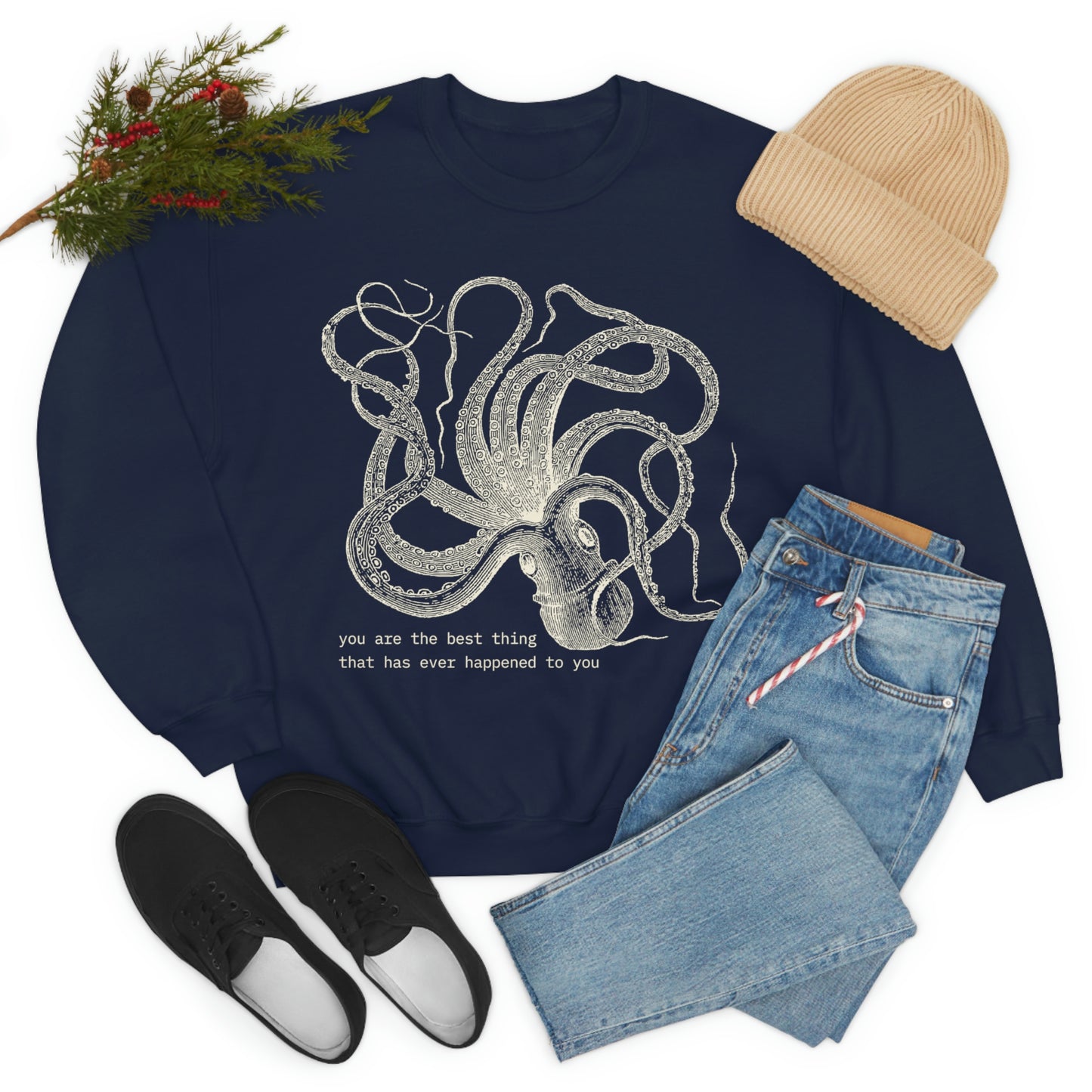 You Are The Best Thing Crewneck Sweatshirt