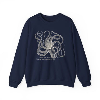 You Are The Best Thing Crewneck Sweatshirt