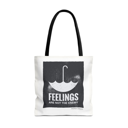 Feelings Are Not The Enemy Tote Bag