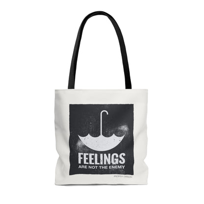 Feelings Are Not The Enemy Tote Bag