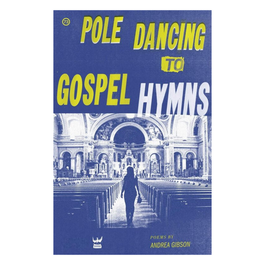 POLE DANCING TO GOSPEL HYMNS - SIGNED COPIES AVAILABLE