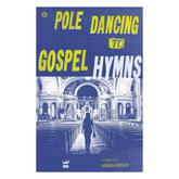 POLE DANCING TO GOSPEL HYMNS