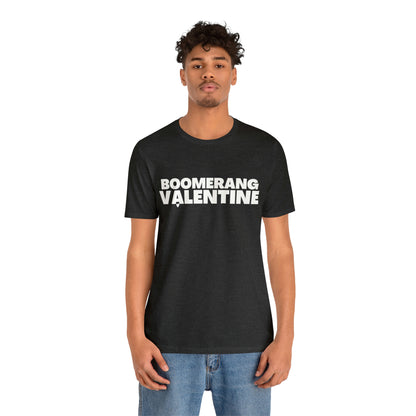 Boomerang Valentine T-shirt